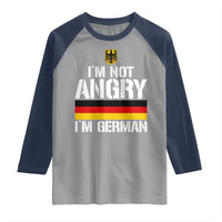Funny I Am Not Angry I Am German Raglan Shirt Germany Flag German American - Wonder Print Shop