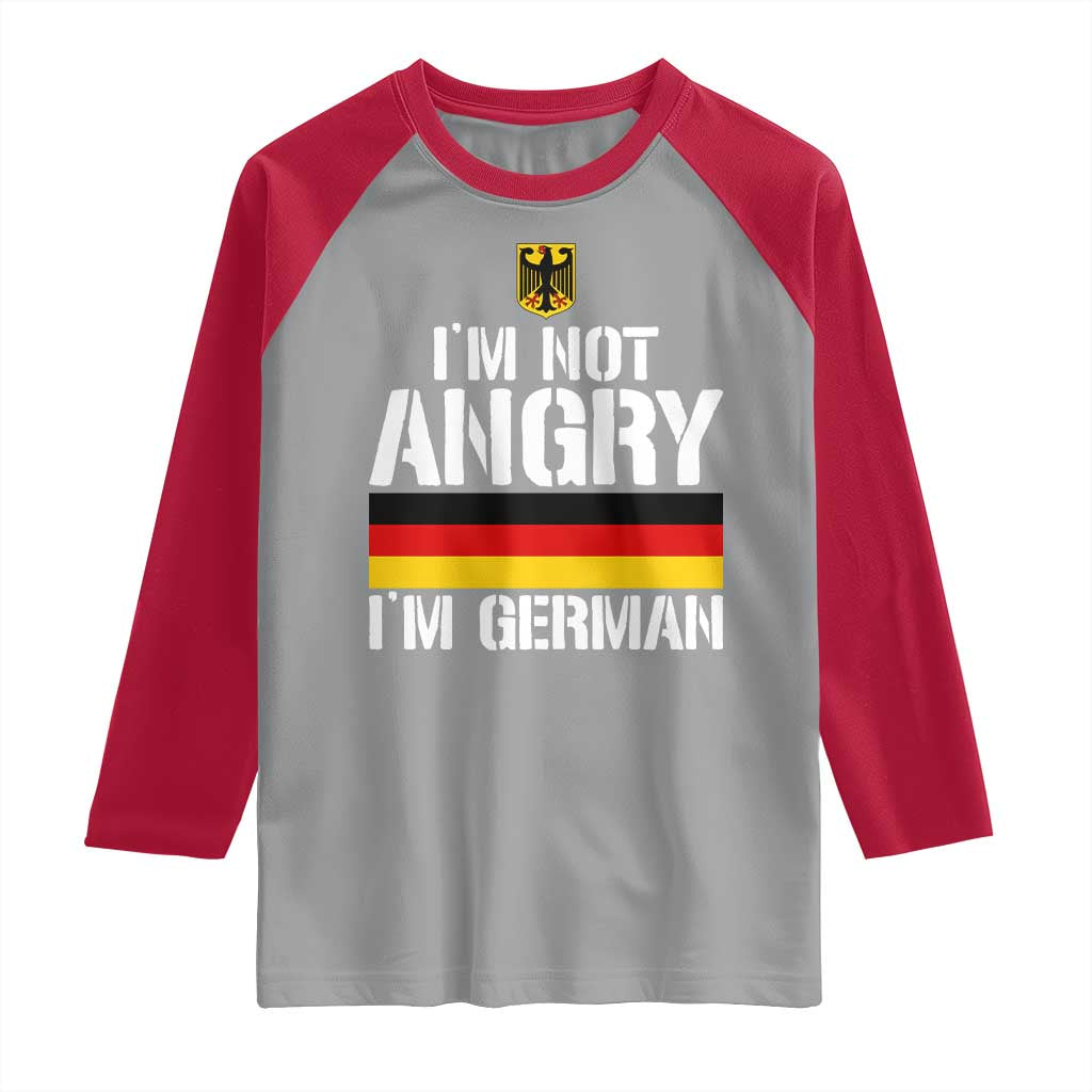 Funny I Am Not Angry I Am German Raglan Shirt Germany Flag German American - Wonder Print Shop