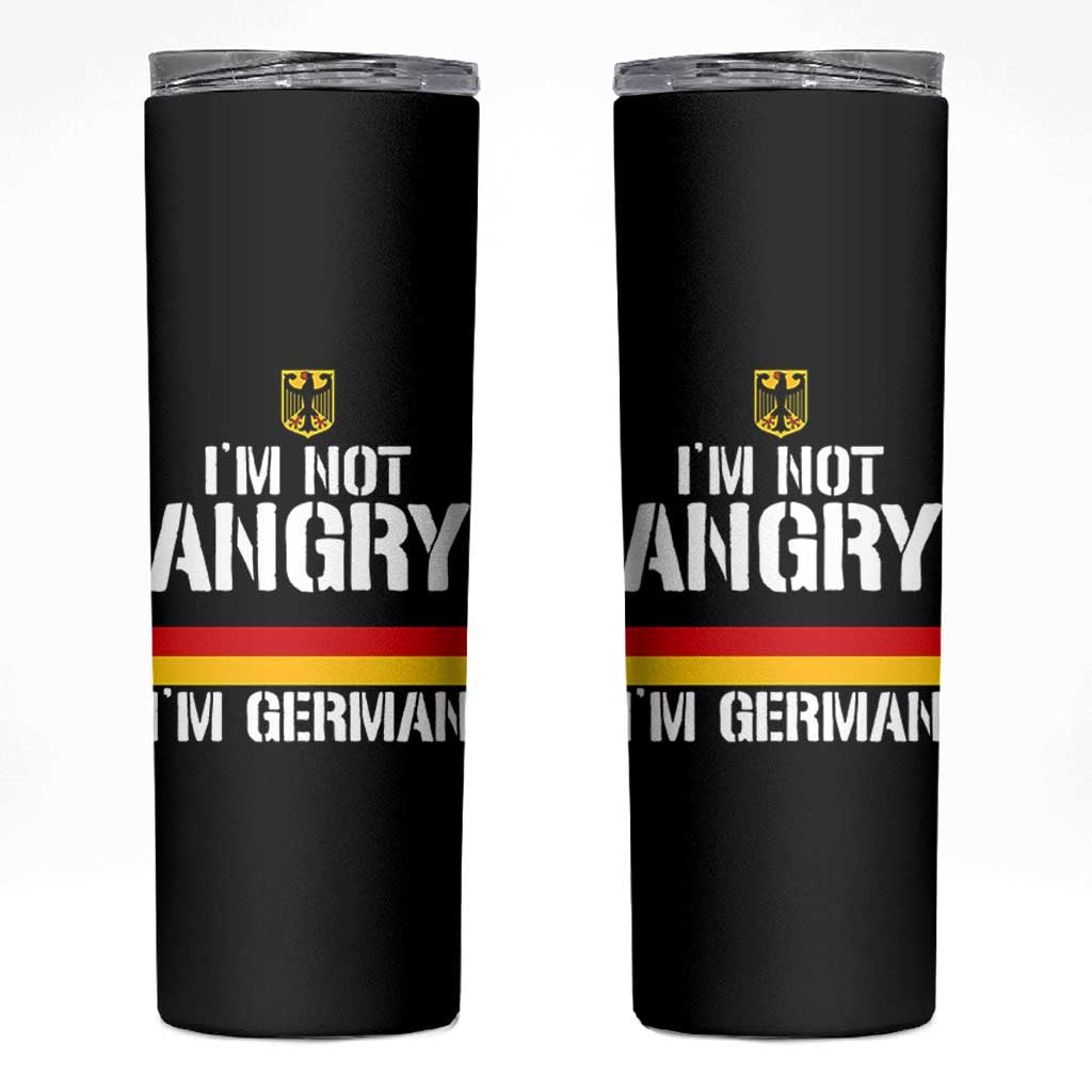 Funny I Am Not Angry I Am German Skinny Tumbler Germany Flag German American - Wonder Print Shop