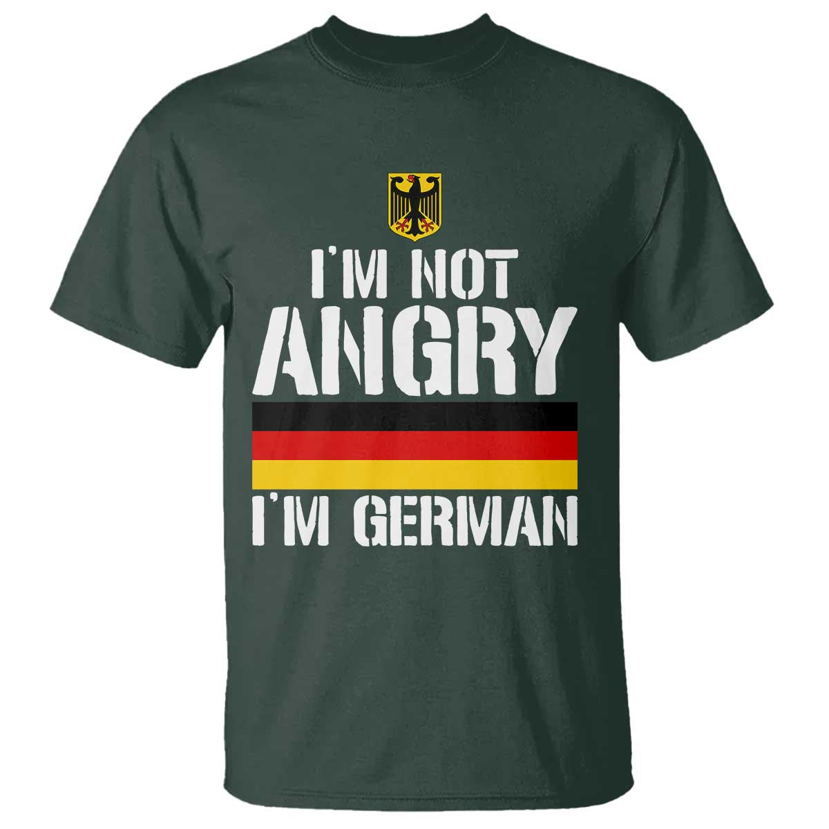 Funny I Am Not Angry I Am German T Shirt Germany Flag German American - Wonder Print Shop