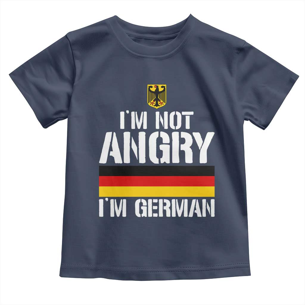 Funny I Am Not Angry I Am German Toddler T Shirt Germany Flag German American - Wonder Print Shop