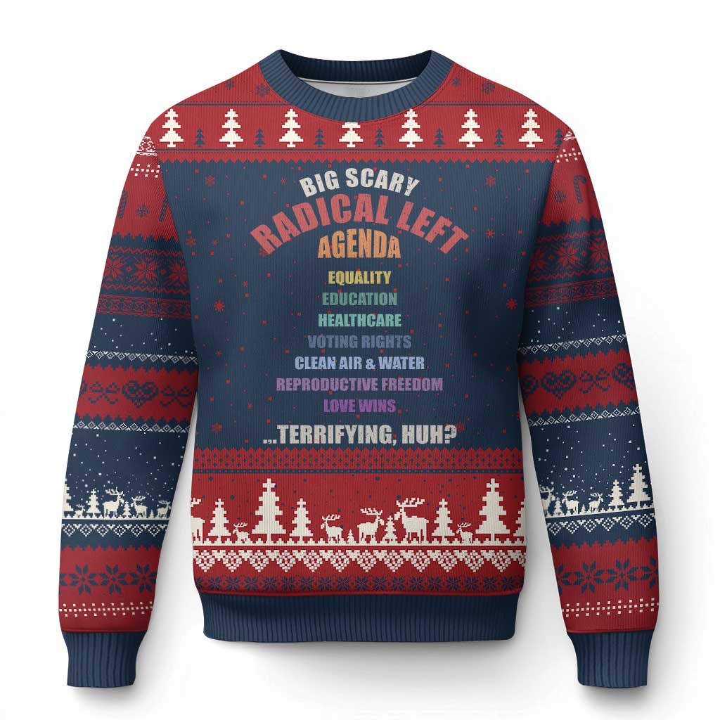 Big Scary Radical Left Agenda Ugly Christmas Sweater Funny Social Justice Activist