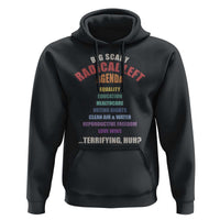 Big Scary Radical Left Agenda Hoodie Funny Social Justice Activist