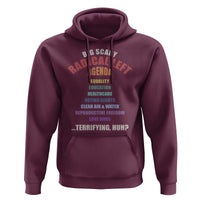 Big Scary Radical Left Agenda Hoodie Funny Social Justice Activist