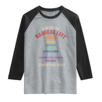 Big Scary Radical Left Agenda Raglan Shirt Funny Social Justice Activist
