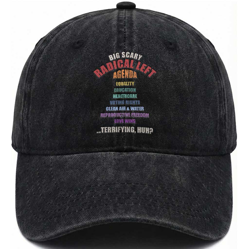 Big Scary Radical Left Agenda Washed Cotton Baseball Cap Funny Social Justice Activist