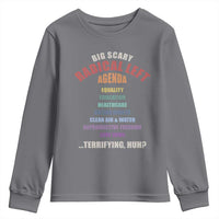 Big Scary Radical Left Agenda Youth Sweatshirt Funny Social Justice Activist