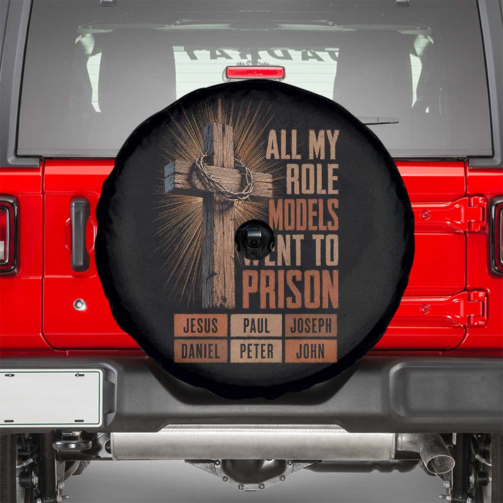 All My Role Model Went To Prison Funny Christian Spare Tire Cover Jesus Paul Joseph Daniel Peter John Bible Gospel