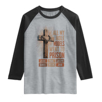 All My Role Model Went To Prison Funny Christian Raglan Shirt Jesus Paul Joseph Daniel Peter John Bible Gospel