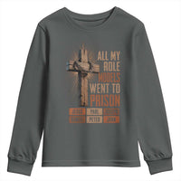 All My Role Model Went To Prison Funny Christian Youth Sweatshirt Jesus Paul Joseph Daniel Peter John Bible Gospel