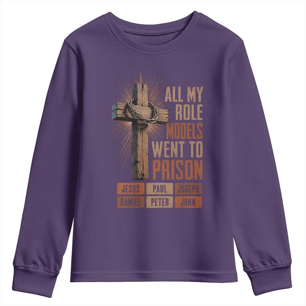 All My Role Model Went To Prison Funny Christian Youth Sweatshirt Jesus Paul Joseph Daniel Peter John Bible Gospel