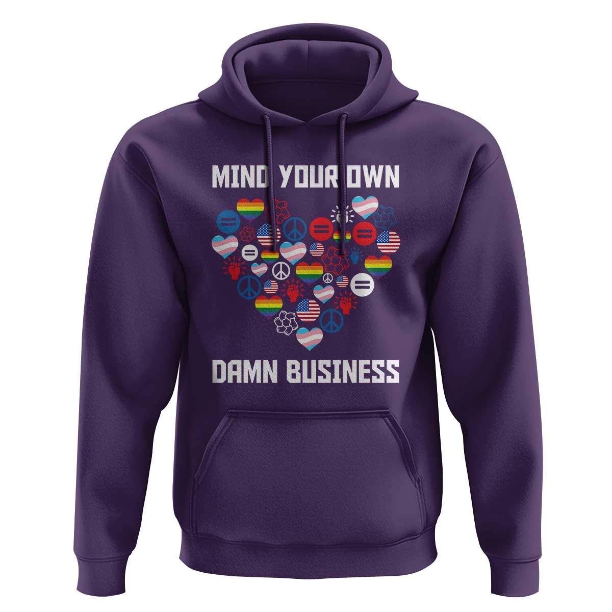 Harris Walz 2024 Hoodie Mind Your Own Damn Business Unity LGBT American Flag - Wonder Print Shop