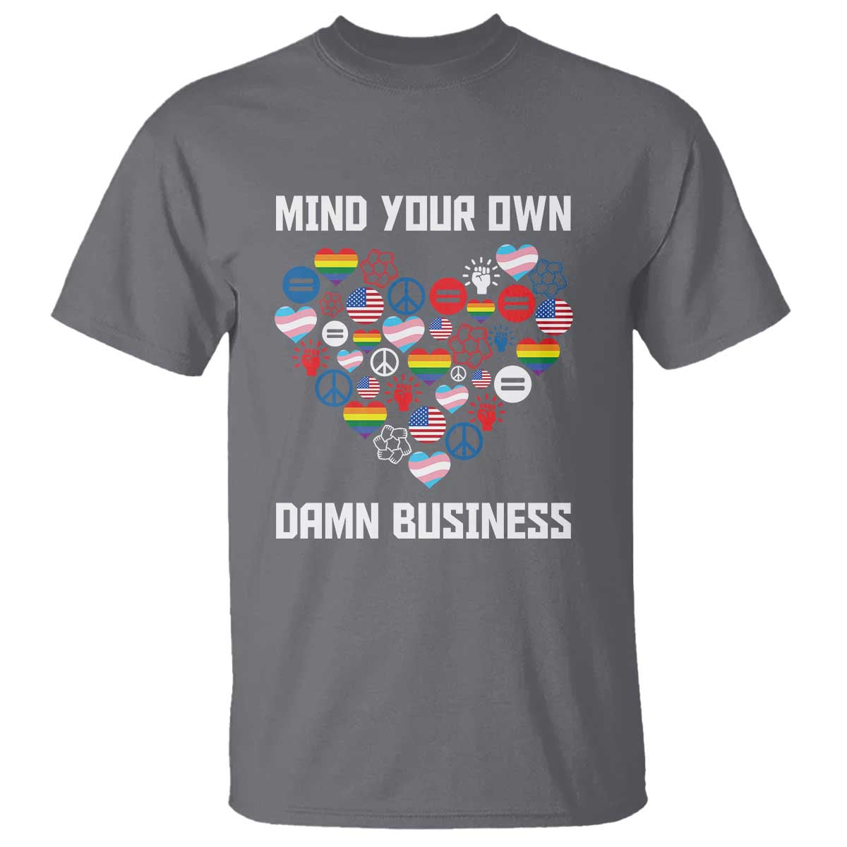 Harris Walz 2024 T Shirt Mind Your Own Damn Business Unity LGBT American Flag - Wonder Print Shop