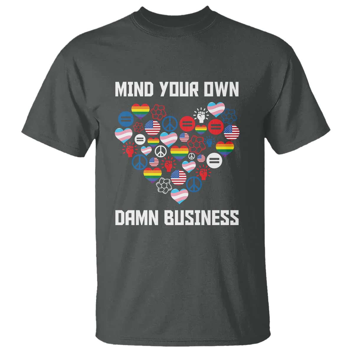 Harris Walz 2024 T Shirt Mind Your Own Damn Business Unity LGBT American Flag - Wonder Print Shop