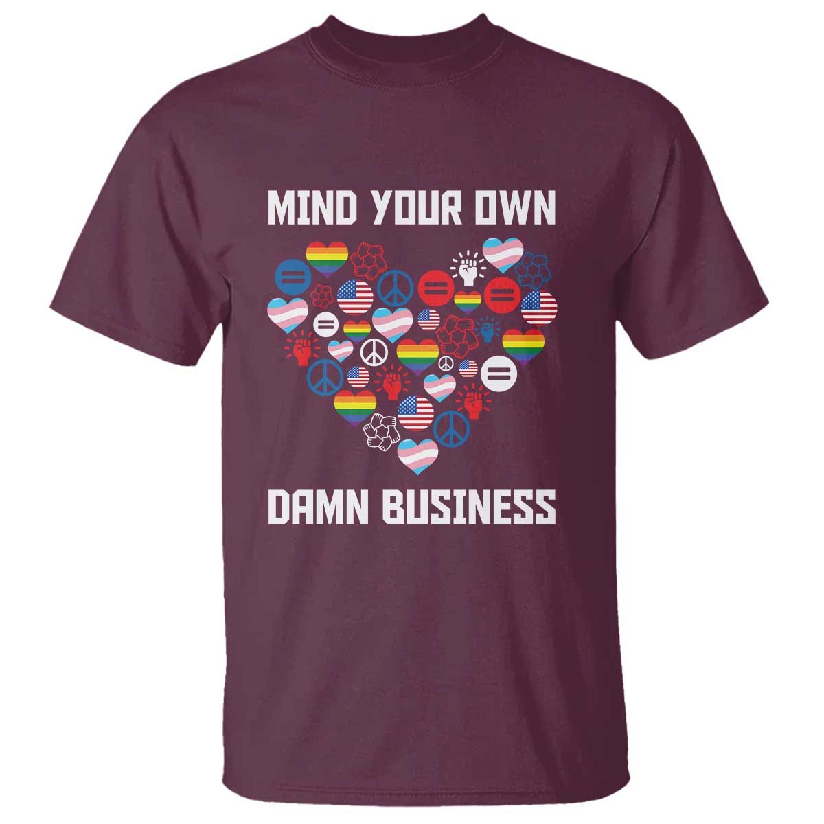 Harris Walz 2024 T Shirt Mind Your Own Damn Business Unity LGBT American Flag - Wonder Print Shop