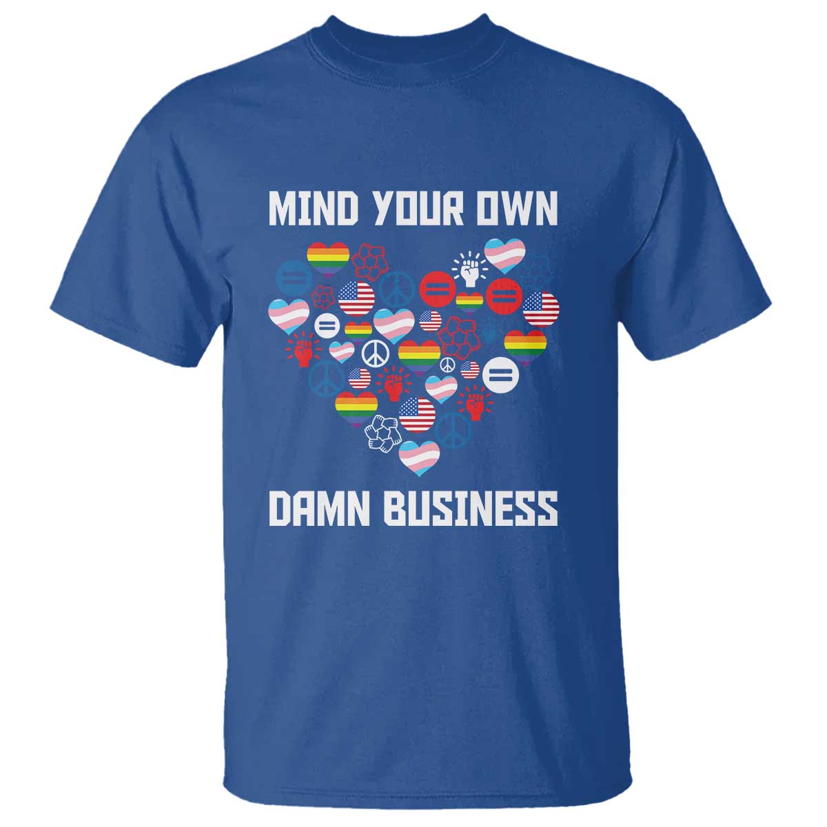 Harris Walz 2024 T Shirt Mind Your Own Damn Business Unity LGBT American Flag - Wonder Print Shop
