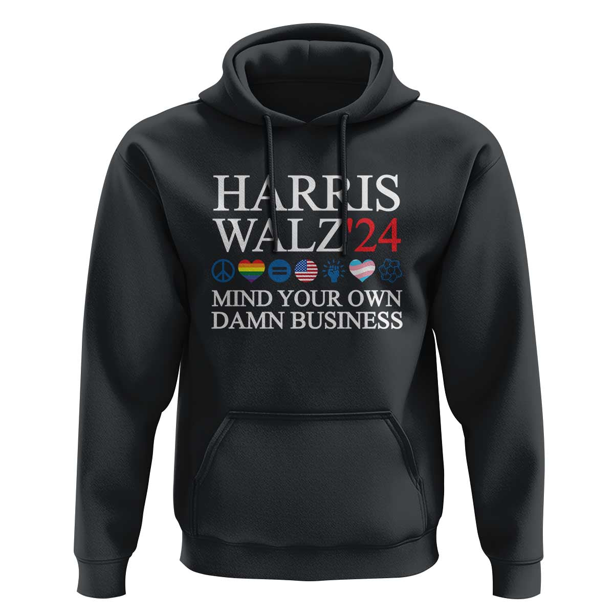 Harris Walz'24 Hoodie Mind Your Own Damn Business American LGBT Flag Unity Heart - Wonder Print Shop