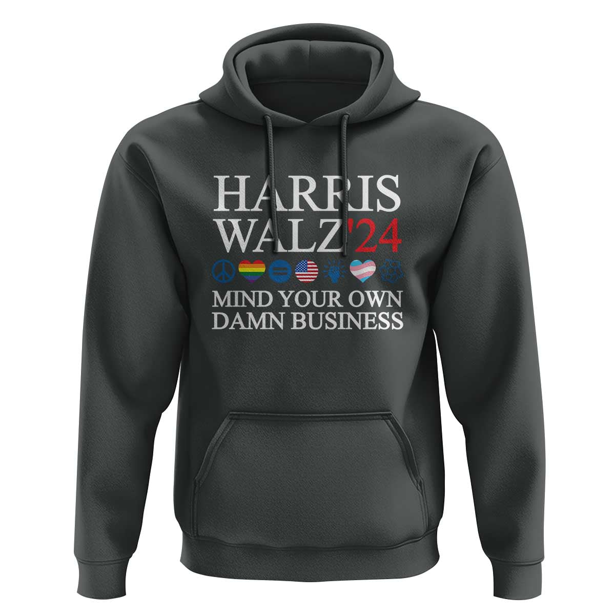 Harris Walz'24 Hoodie Mind Your Own Damn Business American LGBT Flag Unity Heart - Wonder Print Shop