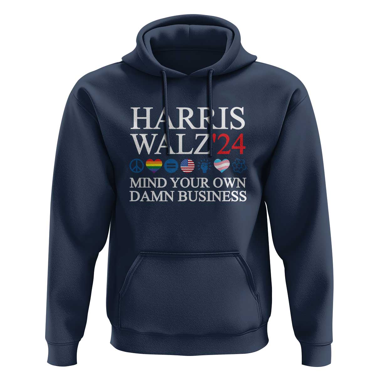 Harris Walz'24 Hoodie Mind Your Own Damn Business American LGBT Flag Unity Heart - Wonder Print Shop