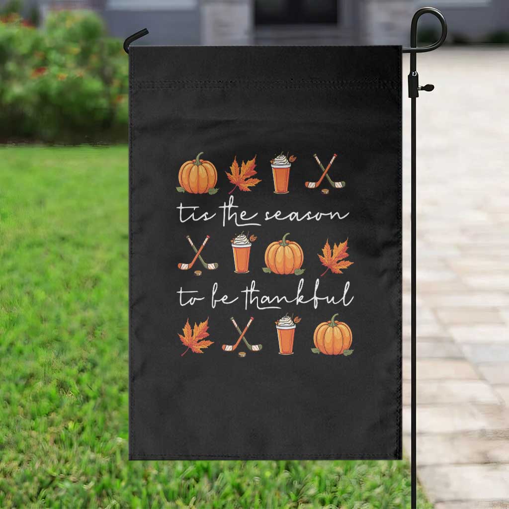 Thanksgiving Day Garden Flag Tis The Season To Be Thankful Pumpkin Ice Hockey Maple Leaf - Wonder Print Shop