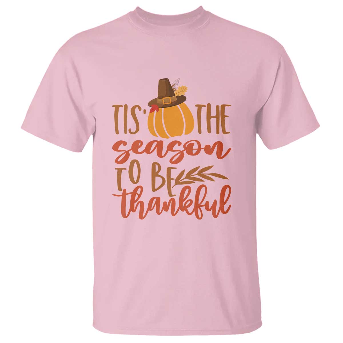 Thanksgiving Day T Shirt Tis The Season To Be Thankful Pumpkin Fall Season Pilgrim Hat - Wonder Print Shop