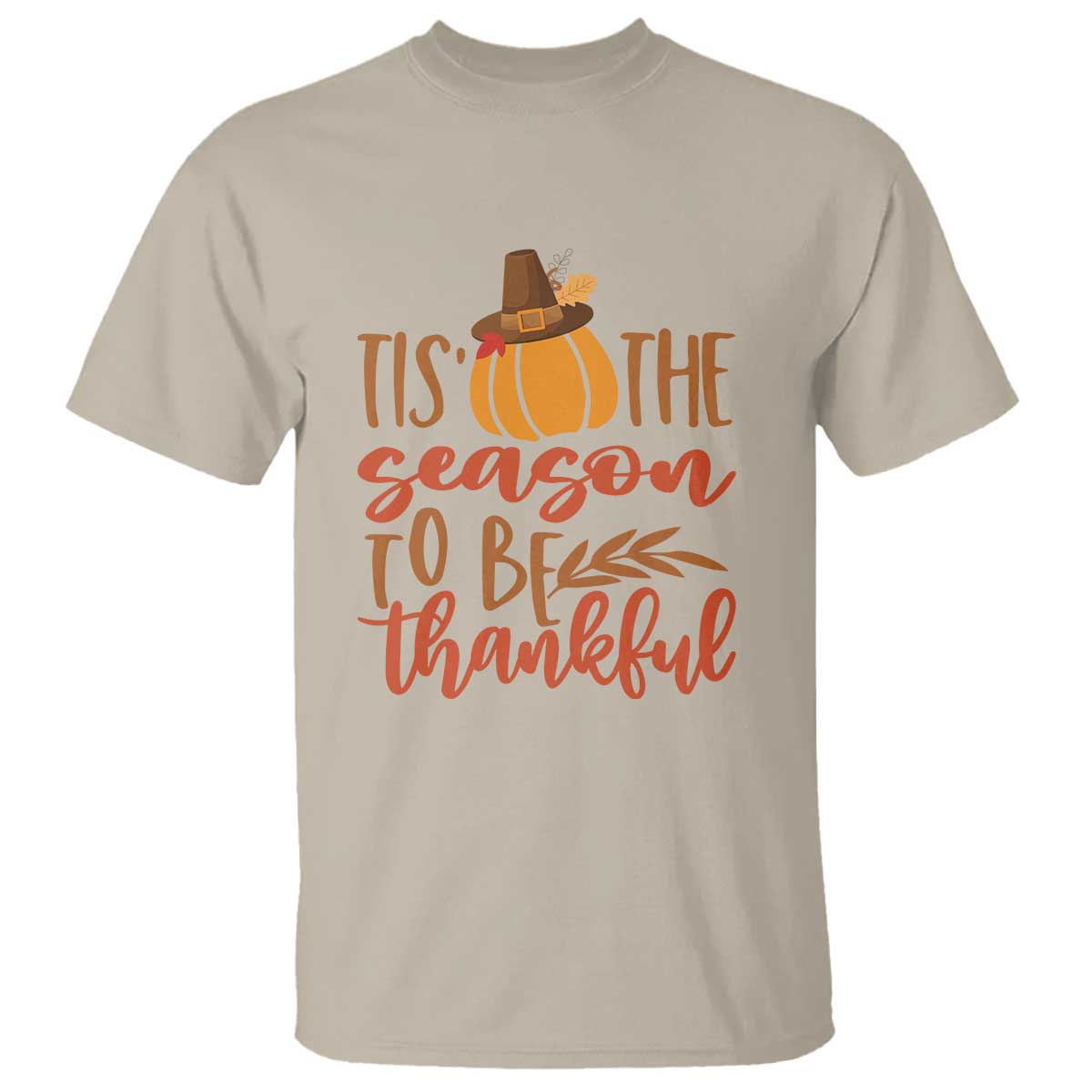 Thanksgiving Day T Shirt Tis The Season To Be Thankful Pumpkin Fall Season Pilgrim Hat - Wonder Print Shop