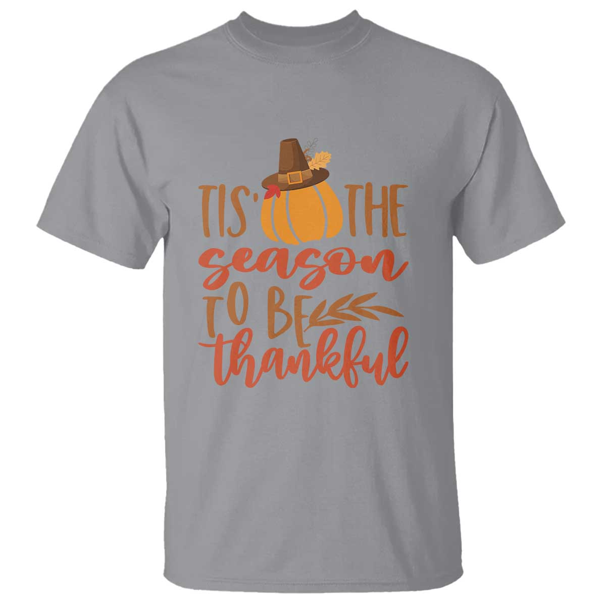 Thanksgiving Day T Shirt Tis The Season To Be Thankful Pumpkin Fall Season Pilgrim Hat - Wonder Print Shop