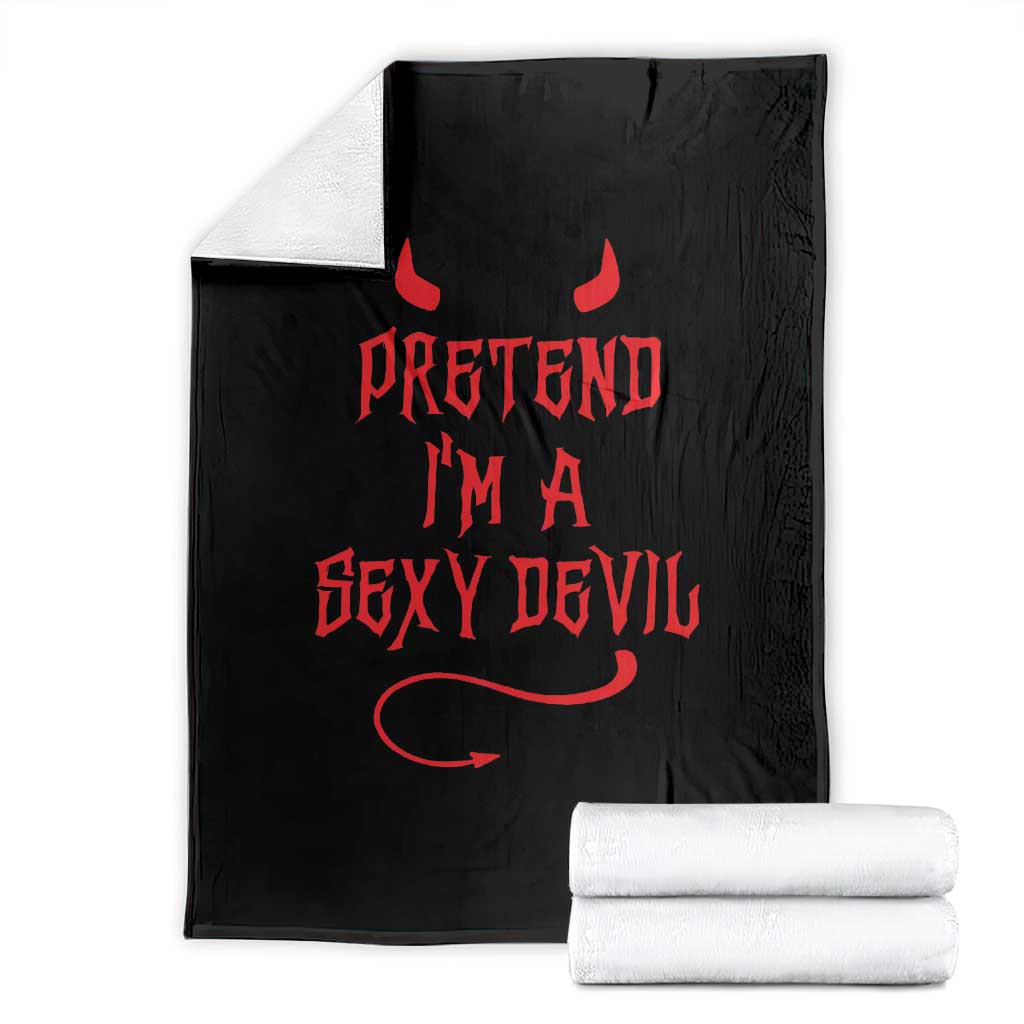 Halloween Party Throw Blanket Pretend I'm A Sexy Devil Horn Tail - Wonder Print Shop