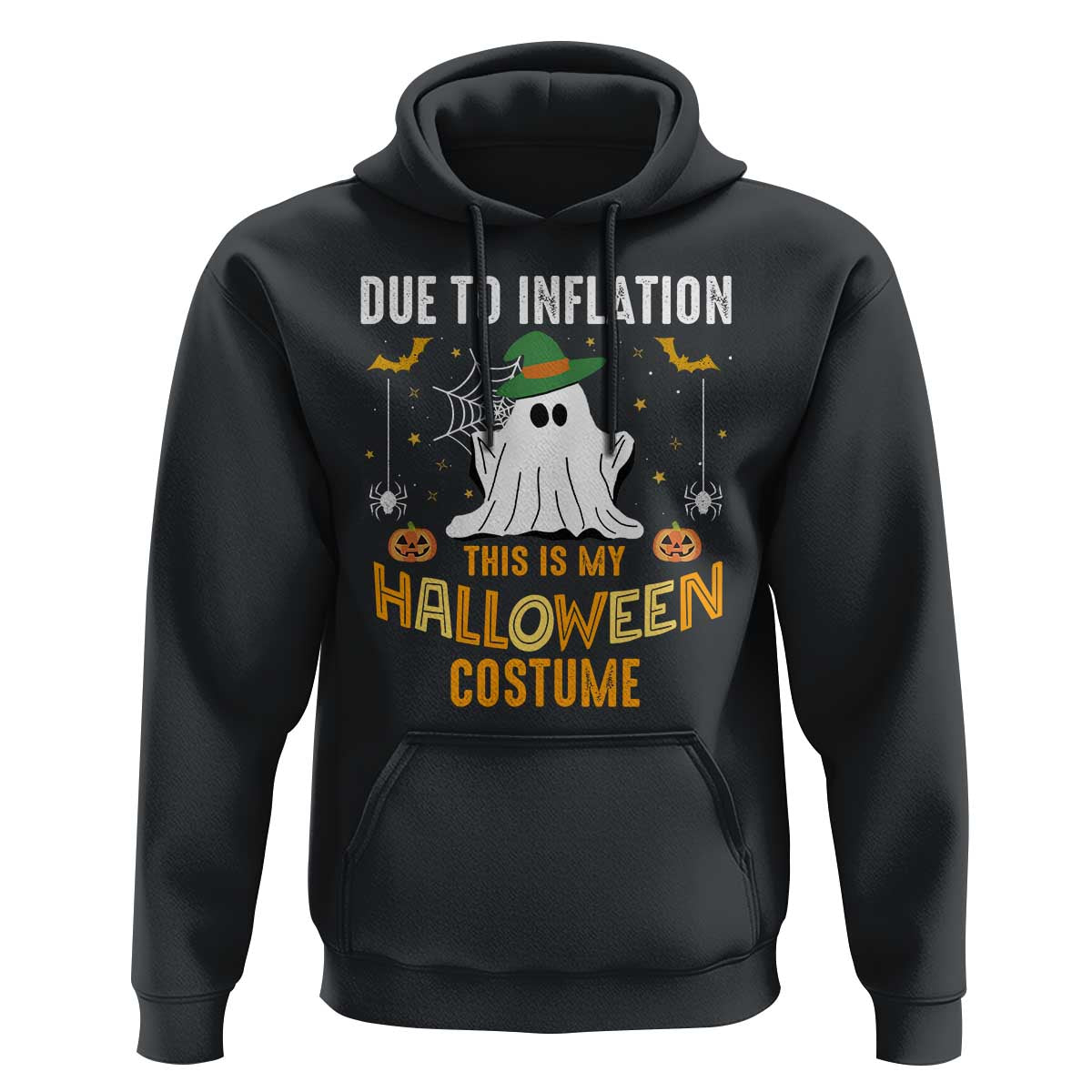 Funny Halloween Hoodie Due To Inflation This Is My Halloween Costume Cute Ghost
