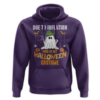 Funny Halloween Hoodie Due To Inflation This Is My Halloween Costume Cute Ghost