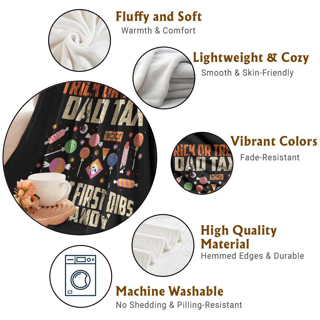 Halloween Dad Throw Blanket Trick Or Treat Dad Tax Dad Get First Dibs On Candy - Wonder Print Shop