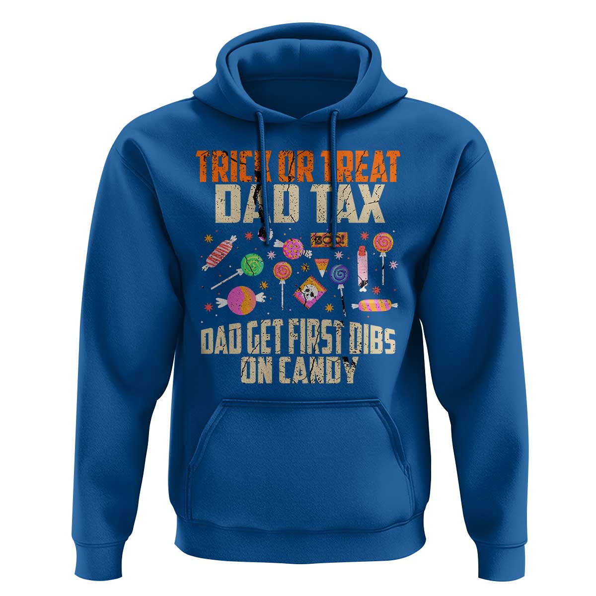 Halloween Dad Hoodie Trick Or Treat Dad Tax Dad Get First Dibs On Candy