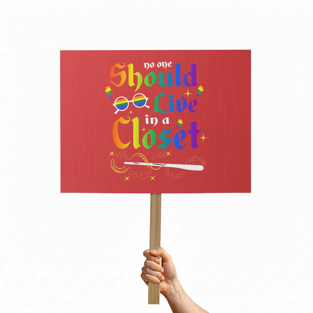 Come Out LGBT Protest Sign No One Should Live In A Closet Magical Rainbow Glasses - Wonder Print Shop