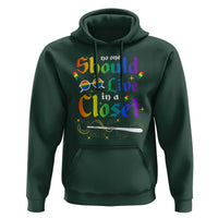 Come Out LGBT Hoodie No One Should Live In A Closet Magical Rainbow Glasses