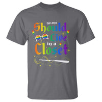 Come Out LGBT T Shirt No One Should Live In A Closet Magical Rainbow Glasses - Wonder Print Shop