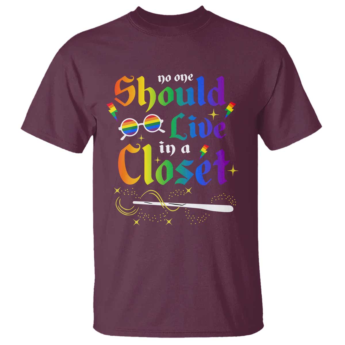 Come Out LGBT T Shirt No One Should Live In A Closet Magical Rainbow Glasses - Wonder Print Shop