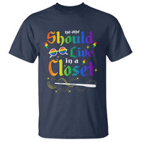 Come Out LGBT T Shirt No One Should Live In A Closet Magical Rainbow Glasses - Wonder Print Shop