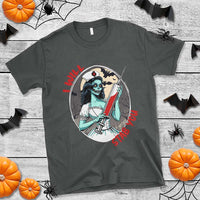 Funny Halloween Nurse T Shirt I Will Stab You Scary Zombie Needle Nurse - Wonder Print Shop