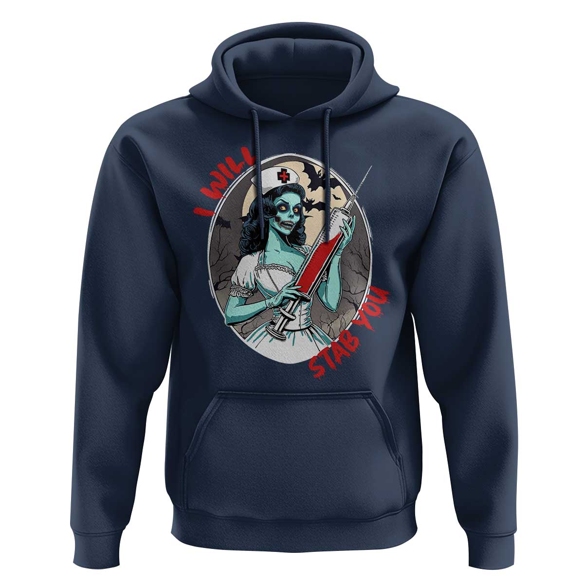 Funny Halloween Nurse Hoodie I Will Stab You Scary Zombie Needle Nurse