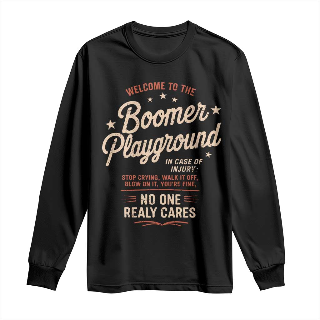 Welcome To The Boomer Playground Long Sleeve Shirt Funny Baby Boomer Generation - Wonder Print Shop