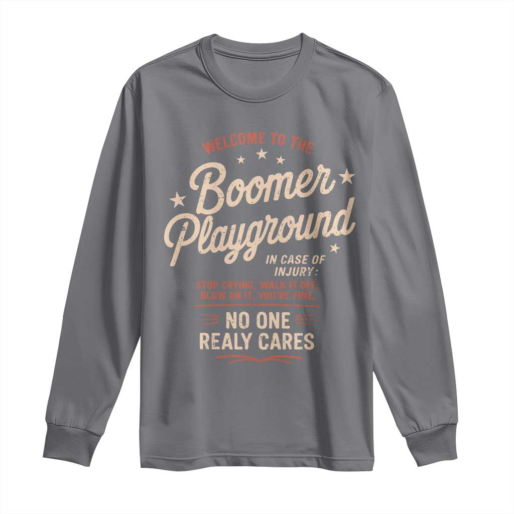 Welcome To The Boomer Playground Long Sleeve Shirt Funny Baby Boomer Generation - Wonder Print Shop
