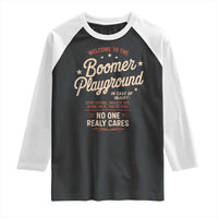 Welcome To The Boomer Playground Raglan Shirt Funny Baby Boomer Generation - Wonder Print Shop