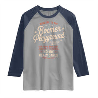Welcome To The Boomer Playground Raglan Shirt Funny Baby Boomer Generation - Wonder Print Shop