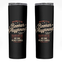 Welcome To The Boomer Playground Skinny Tumbler Funny Baby Boomer Generation - Wonder Print Shop