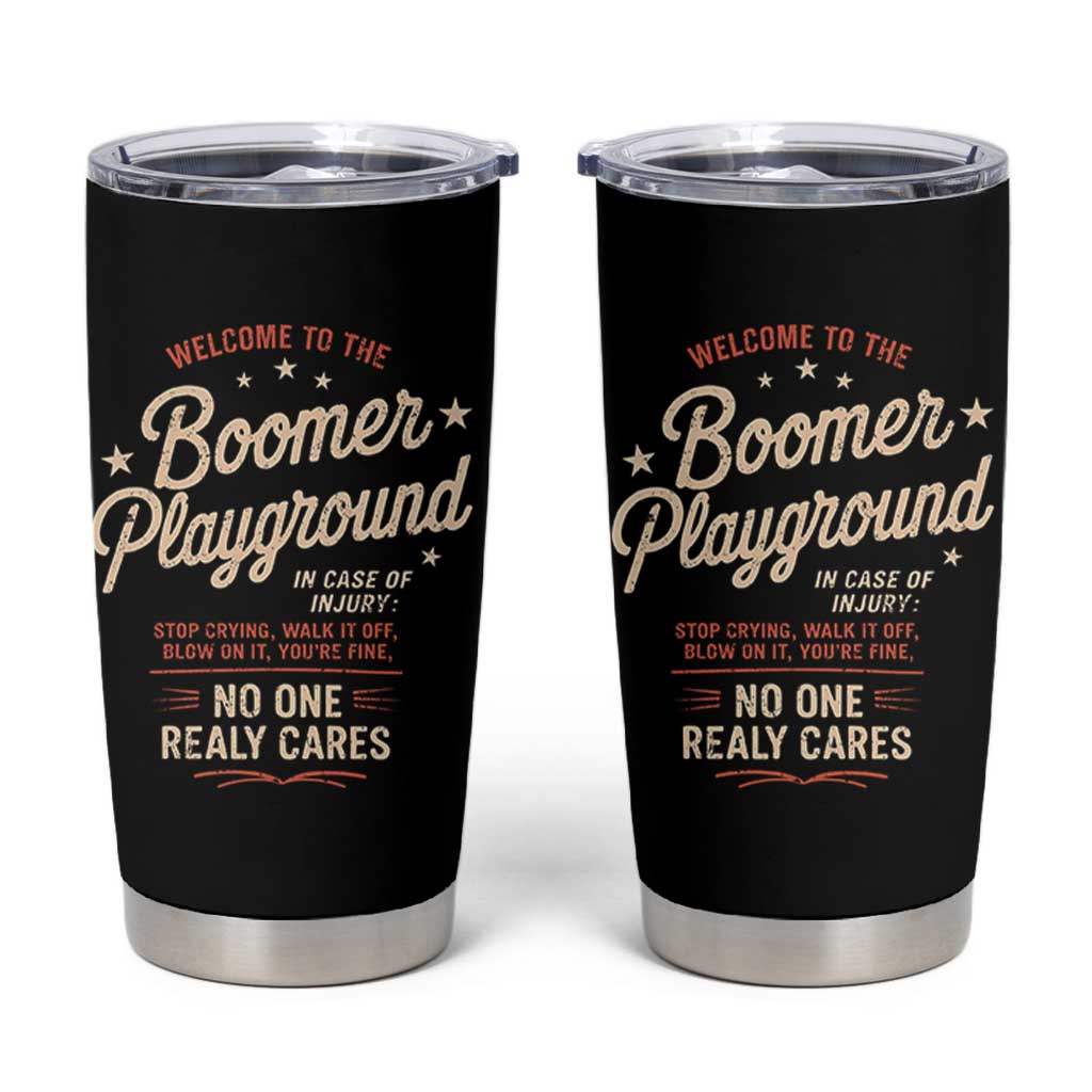 Welcome To The Boomer Playground Tumbler Cup Funny Baby Boomer Generation - Wonder Print Shop