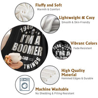 Funny I Am A Boomer And I Know Things Throw Blanket Baby Boomer Generation - Wonder Print Shop