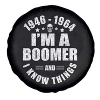 Funny I Am A Boomer And I Know Things Spare Tire Cover Baby Boomer Generation - Wonder Print Shop