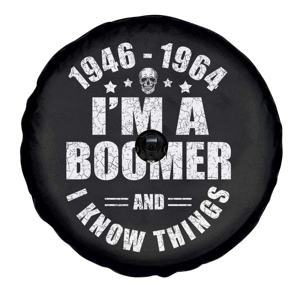 Funny I Am A Boomer And I Know Things Spare Tire Cover Baby Boomer Generation - Wonder Print Shop