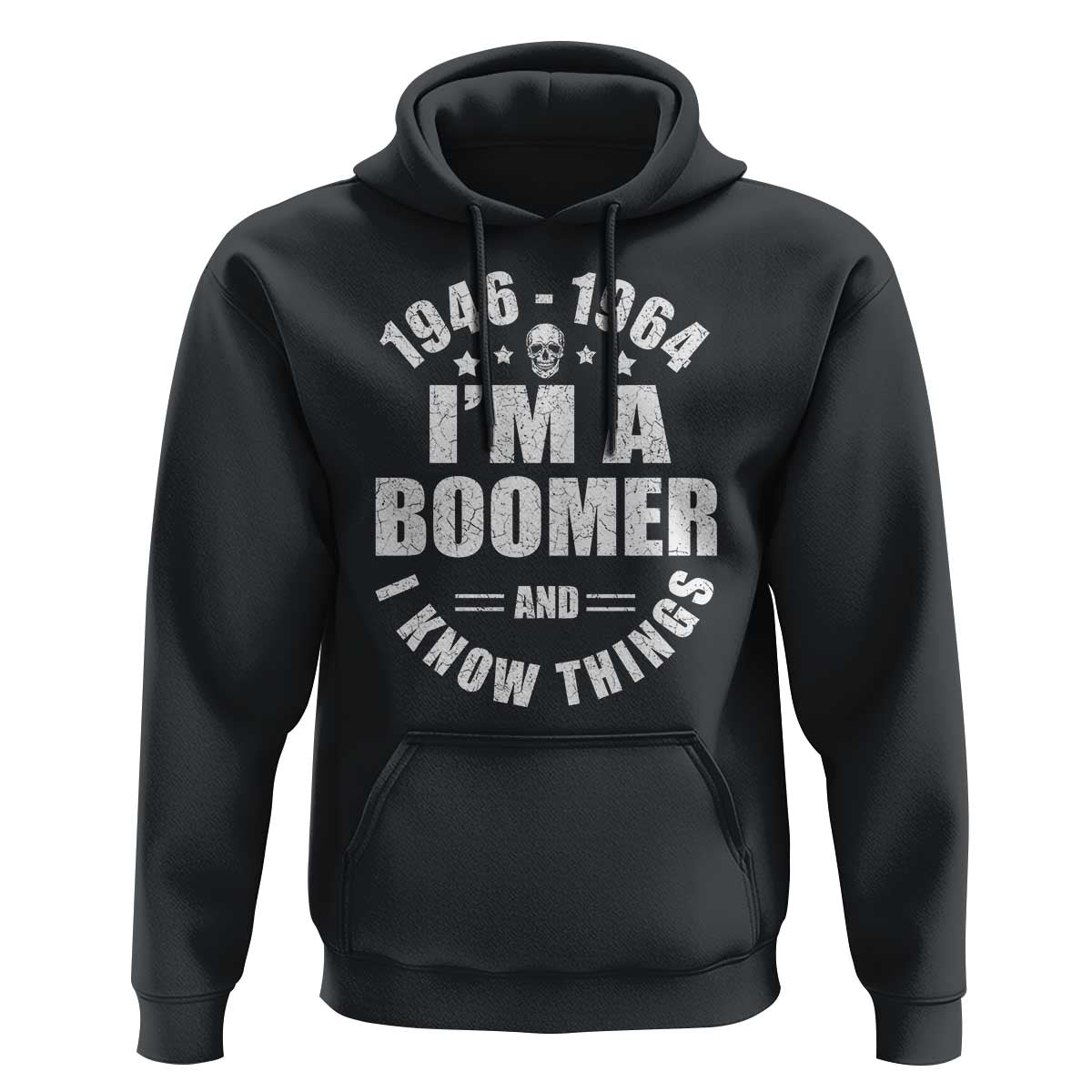 Funny I Am A Boomer And I Know Things Hoodie Baby Boomer Generation - Wonder Print Shop