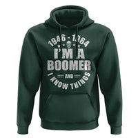 Funny I Am A Boomer And I Know Things Hoodie Baby Boomer Generation - Wonder Print Shop